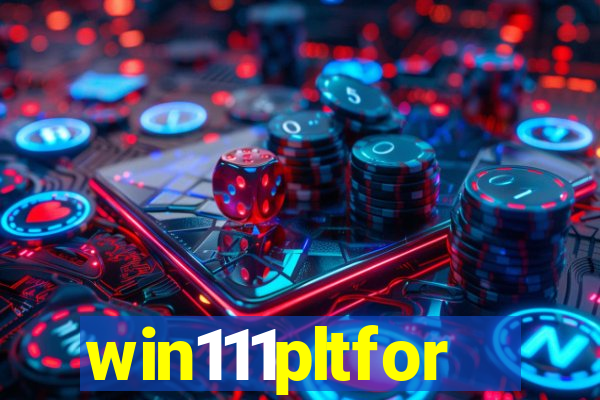 win111pltfor