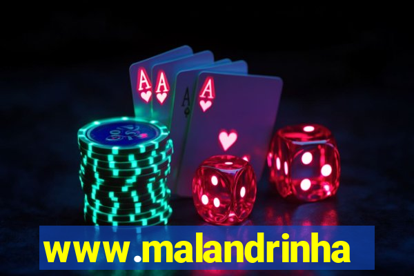 www.malandrinhas