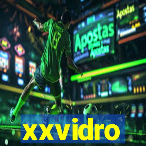 xxvidro