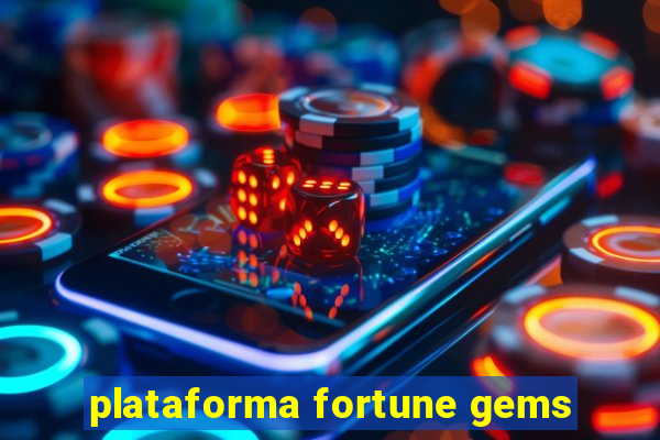 plataforma fortune gems