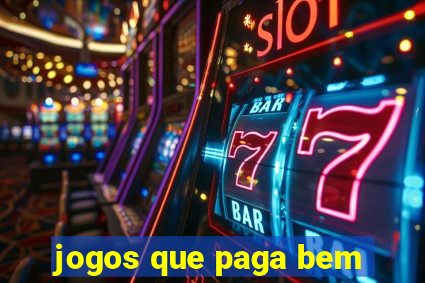 jogos que paga bem