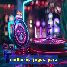 melhores jogos para o tablet