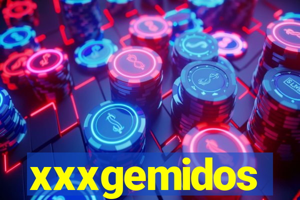 xxxgemidos