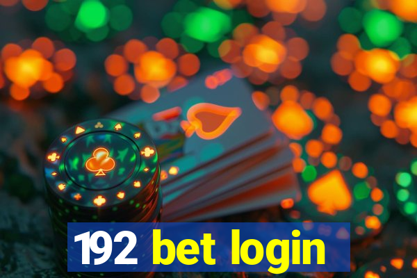 192 bet login