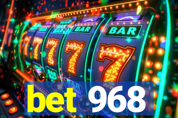 bet 968