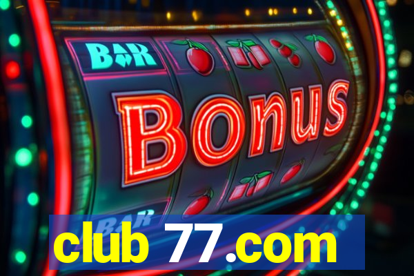 club 77.com