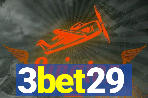 3bet29