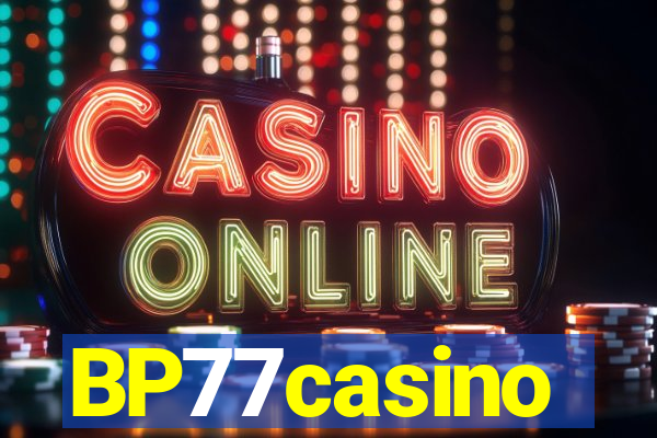 BP77casino