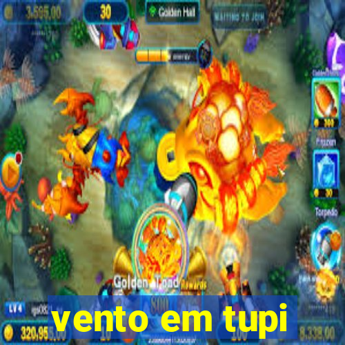 vento em tupi