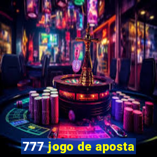 777 jogo de aposta