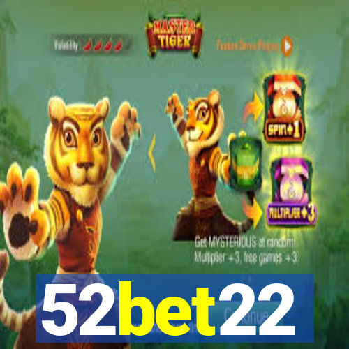 52bet22