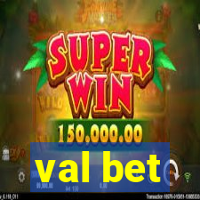 val bet