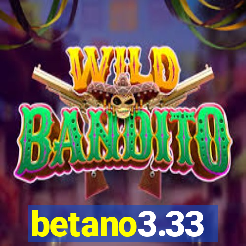 betano3.33