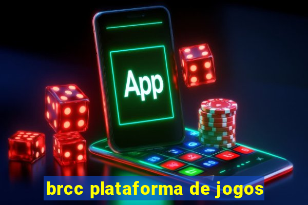 brcc plataforma de jogos