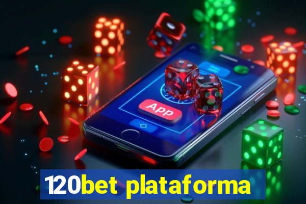 120bet plataforma