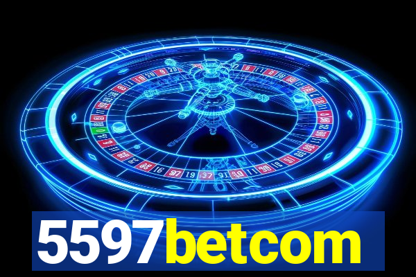 5597betcom