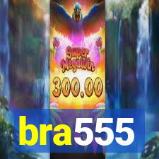 bra555