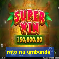 rato na umbanda