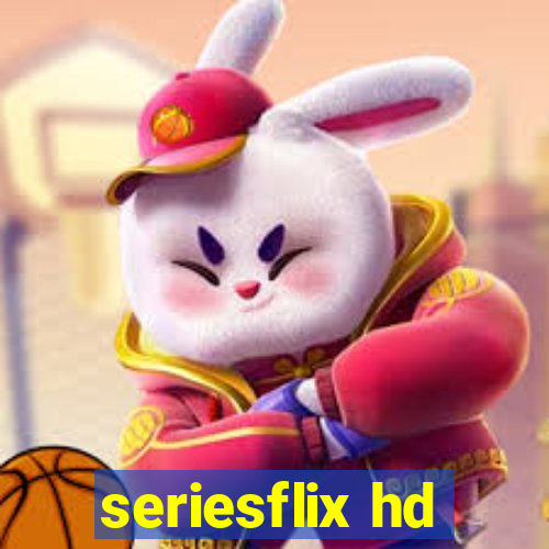 seriesflix hd