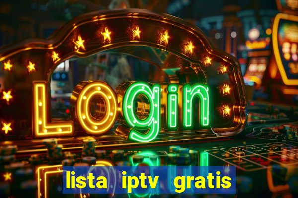 lista iptv gratis futebol ao vivo