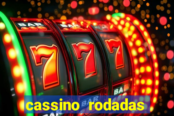 cassino rodadas grátis no cadastro