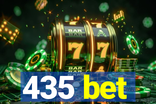 435 bet