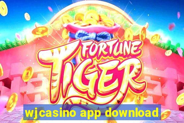 wjcasino app download