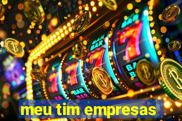 meu tim empresas