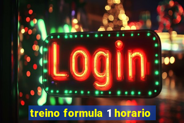 treino formula 1 horario