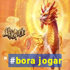 #bora jogar