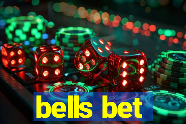 bells bet