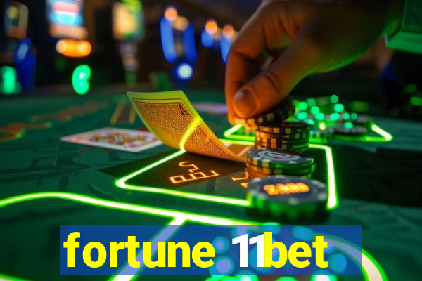 fortune 11bet