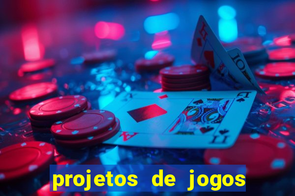 projetos de jogos internos escolares