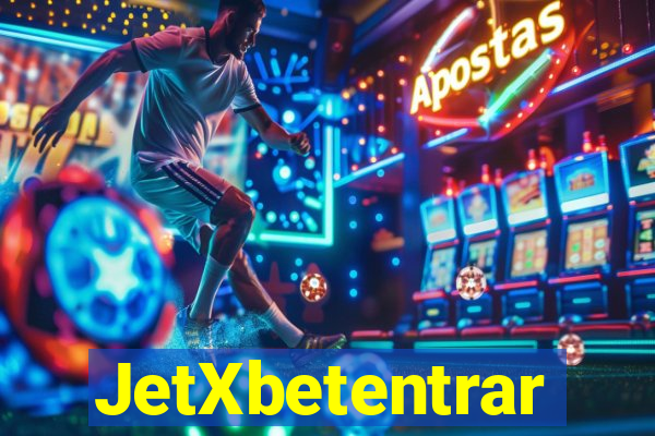 JetXbetentrar