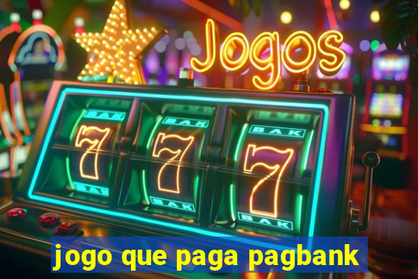 jogo que paga pagbank