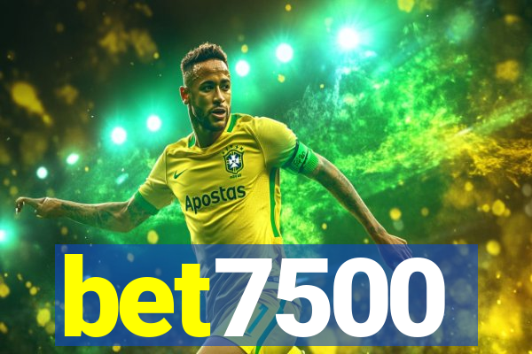 bet7500