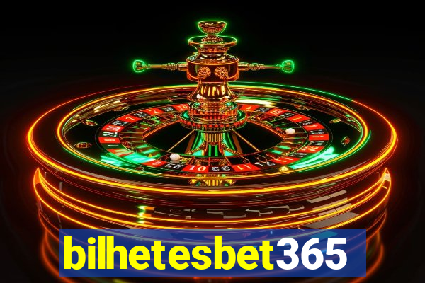 bilhetesbet365