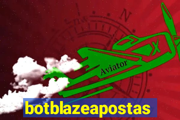 botblazeapostas