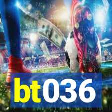 bt036