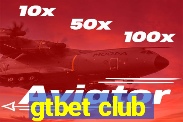 gtbet club