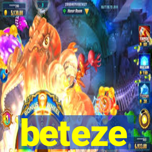 beteze