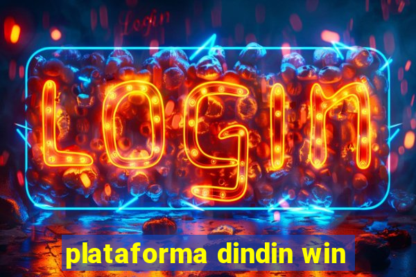 plataforma dindin win