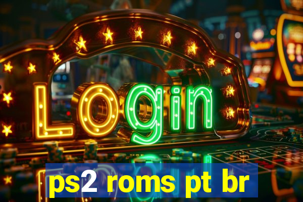 ps2 roms pt br