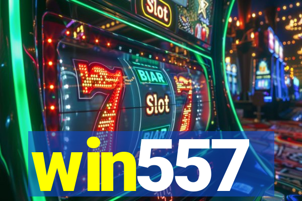 win557