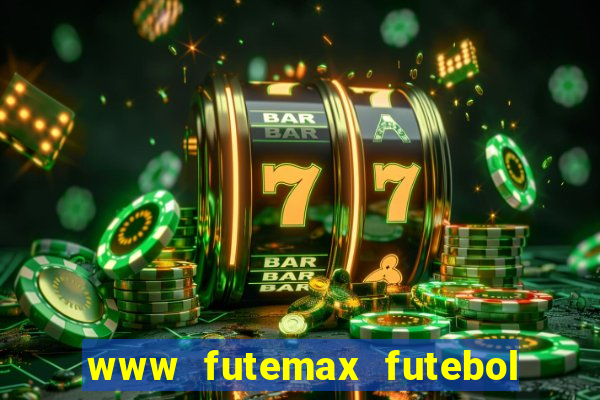 www futemax futebol ao vivo