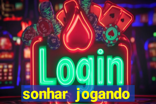 sonhar jogando baralho no jogo do bicho