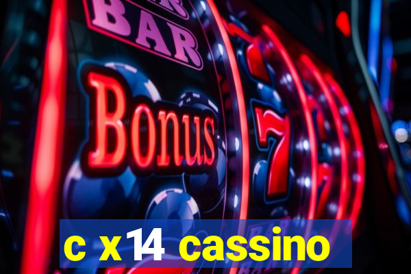 c x14 cassino