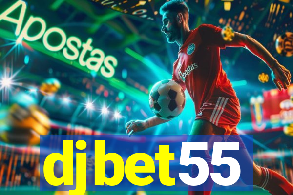 djbet55