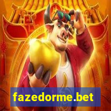 fazedorme.bet