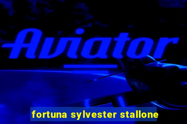 fortuna sylvester stallone